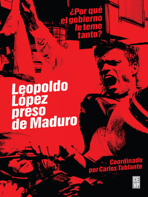 cover image of Leopoldo López preso de Maduro